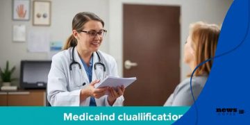 Medicaid qualification rules updated: what you need to know